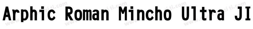 Arphic Roman Mincho Ultra JIS字体转换